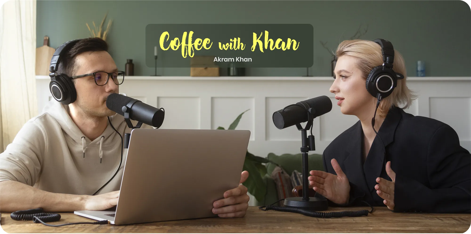 Coffee with Khan podcast, hosted by Akram Khan